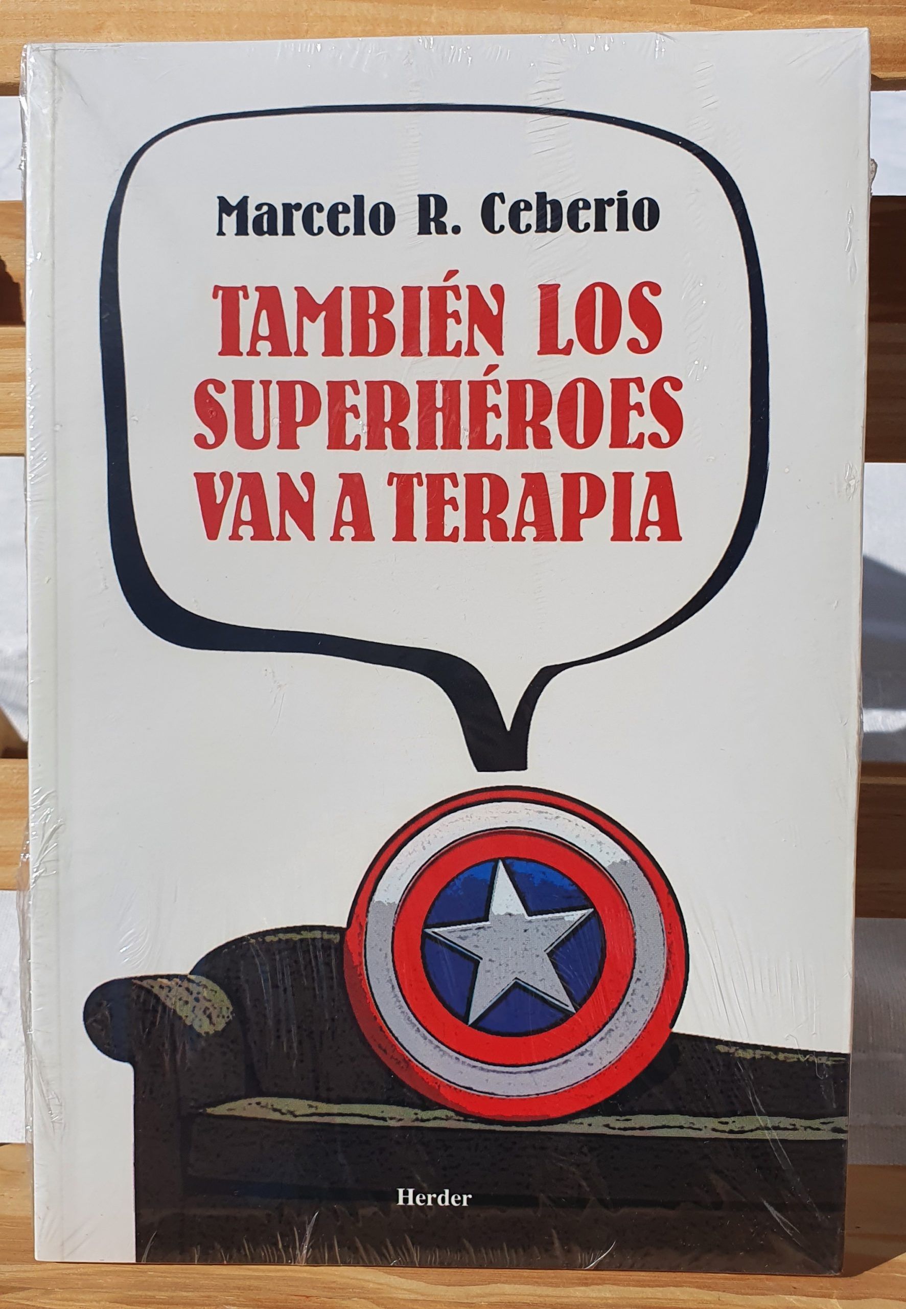 También los superhéroes van a terapia - Marcelo Ceberio