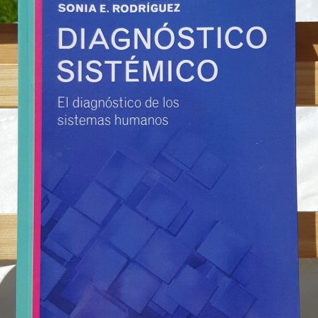 Diagnóstico Sistémico - Horarcio Serebrinsky y Sonia Rodriguez