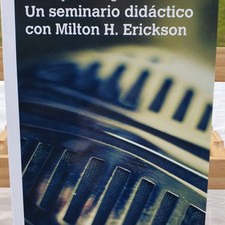 Portada un seminario didáctico con Milton H. Erickson